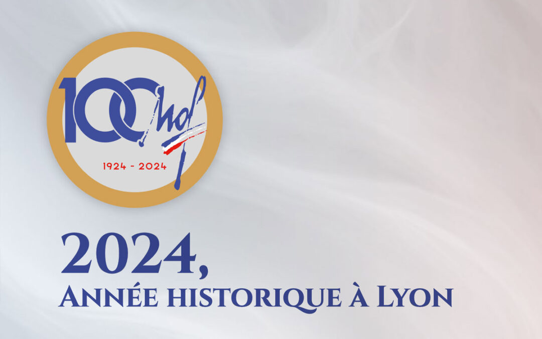 Congrès & Centenaire MOF à Lyon